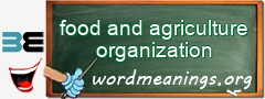 WordMeaning blackboard for food and agriculture organization